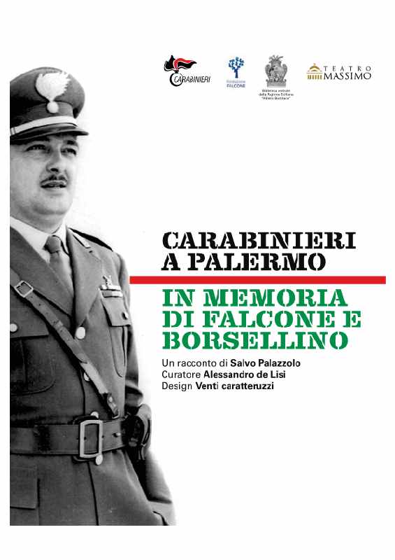 CARABINIERI: Mostra a Palermo in memoria di Falcone e Borsellino