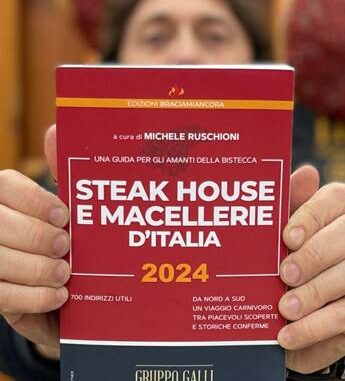Food: da Nord a Sud con ‘SteakHouse e Macellerie d’Italia 2024’ viaggio ‘carnivoro’ nel Paese