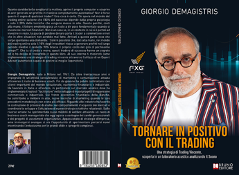 Giorgio De Magistris, Tornare In Positivo Con Il Trading: il Bestseller su come la tecnologia impatta sul successo nel trading