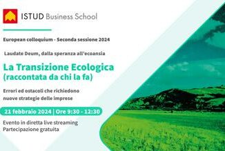 Sostenibilità, 'La transizione raccontata da chi la fa' il workshop di Istud Business School 3 Sostenibilita La transizione raccontata da chi la fa il workshop di Istud Business School