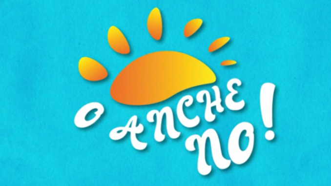 o anche no estate o anche no estate