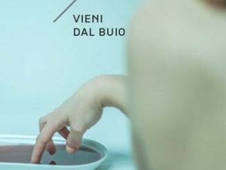 Mariagloria Fontana- Vieni dal buio 3 Mariagloria Fontana Vieni dal buio