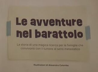 ‘Le avventure nel barattolo il racconto del cancro al seno da madre a figli