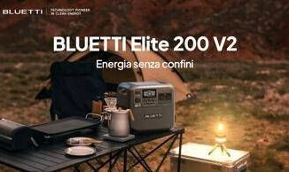 Dallesplorazione outdoor al backup domestico BLUETTI presenta Handsfree Power Station e la stazione di alimentazione portatile Elite 200 V2