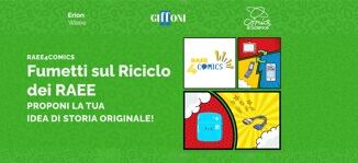 Giffoni Innovation Hub ed Erion WEEE lanciano RAEE4Comics il concorso di scrittura del fumetto per sensibilizzare la GenZ sul riciclo dei RAEE