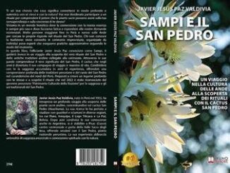 Javier Jesus Paz Valdivia Sampi e il San Pedro il Bestseller su come connettersi con la natura secondo le tradizioni andine