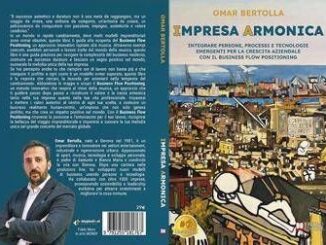 Omar Bertolla Impresa Armonica il Bestseller su come creare unazienda autentica e Human Centric