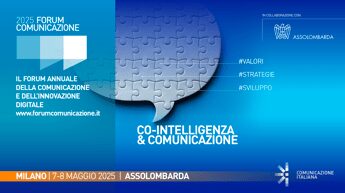 Al via domani a Milano la 18esima edizione del Forum Comunicazione