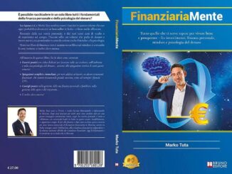 COMUNICATO STAMPA SPONSORIZZATO Marko Tuta FinanziariaMente il Bestseller su come investire con il Metodo Puzzle