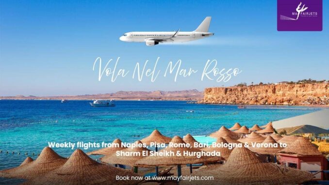 COMUNICATO STAMPA SPONSORIZZATO – MayfairJets amplia il corridoio turistico Italia-Egitto con una nuova piattaforma di prenotazione online