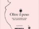 Obesita con podcast Oltre il peso cambia il racconto della malattia